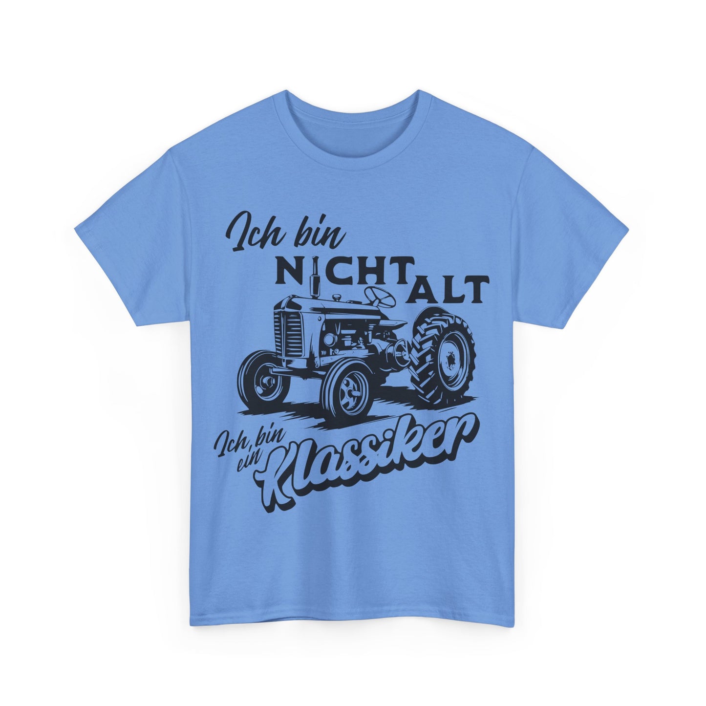 Ich bin nicht alt – Ich bin ein Klassiker – T-Shirt
