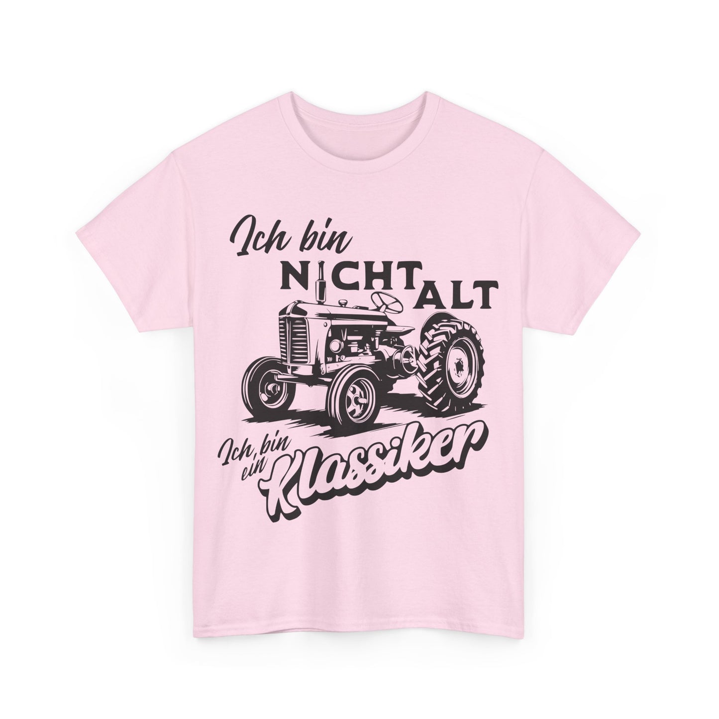 Ich bin nicht alt – Ich bin ein Klassiker – T-Shirt