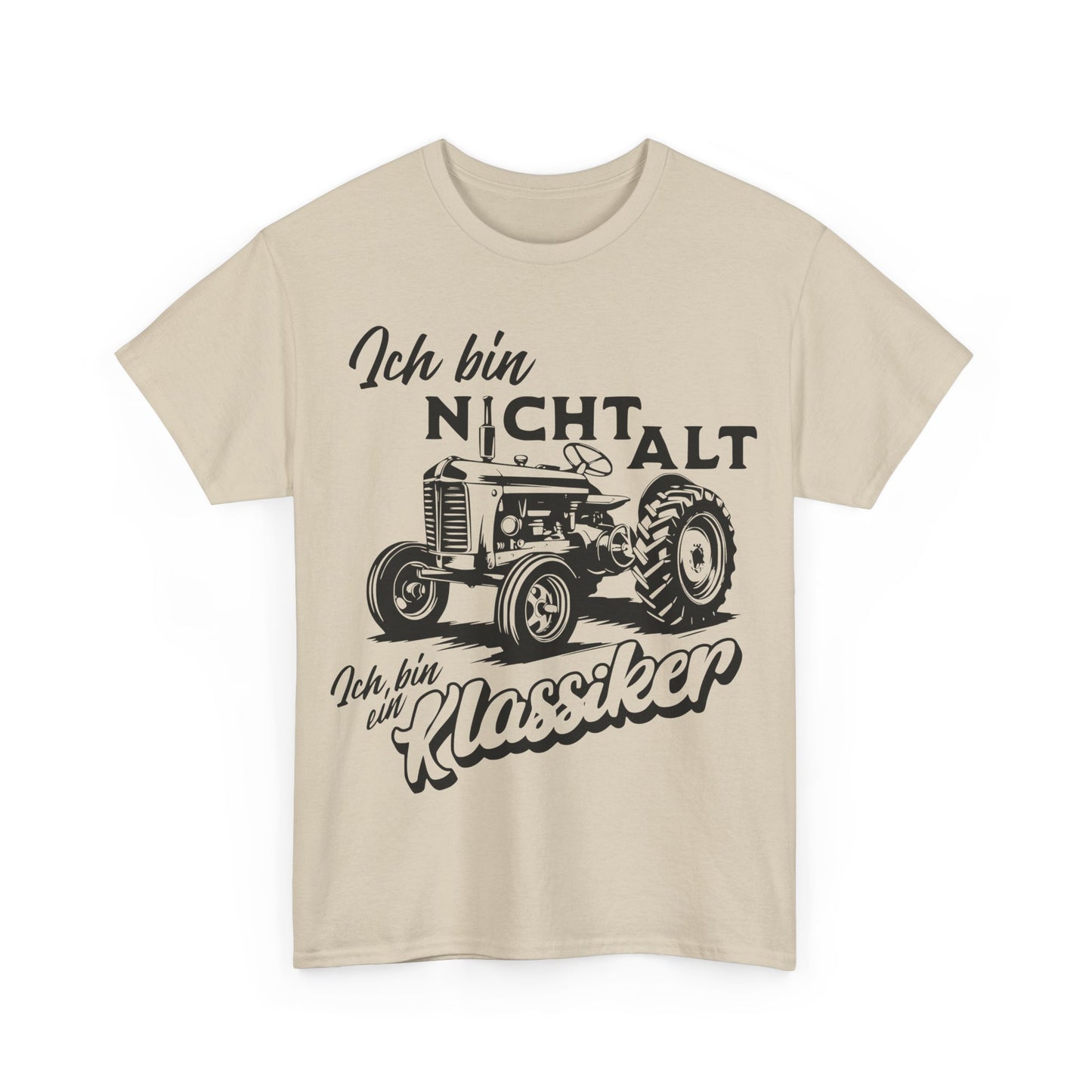 Ich bin nicht alt – Ich bin ein Klassiker – T-Shirt