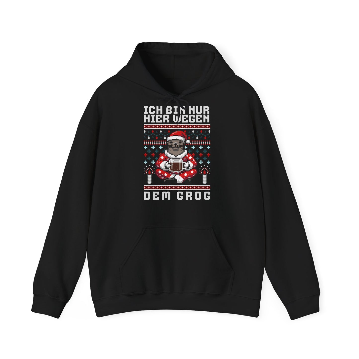 Ich bin nur hier wegen dem Grog - Hoodie (Brust Druck)
