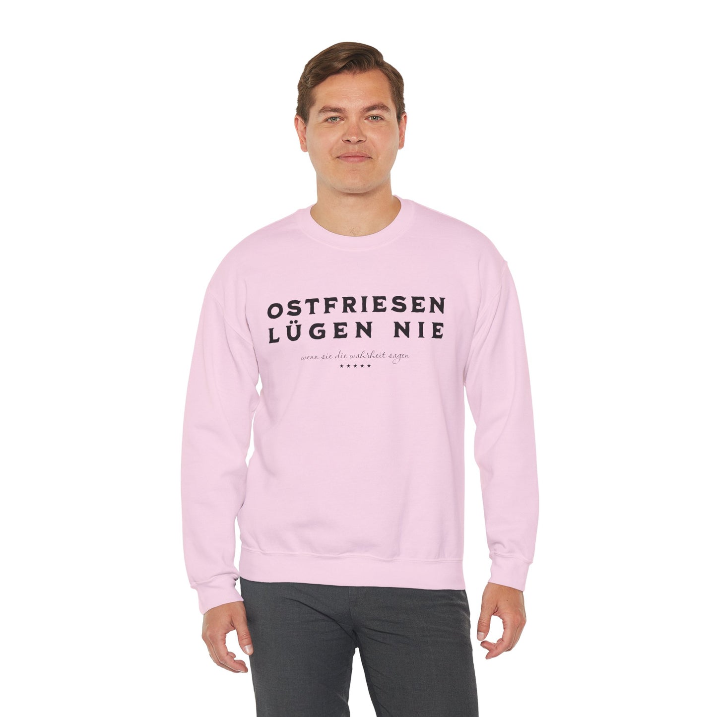 Ostfriesen Lügen Nie – Sweatshirt