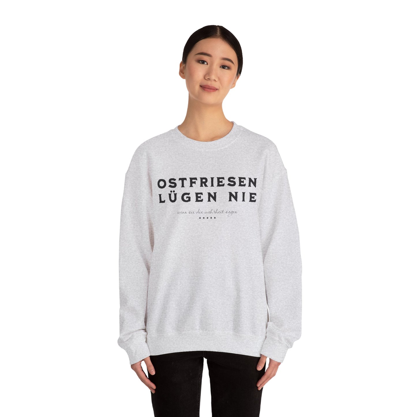 Ostfriesen Lügen Nie – Sweatshirt