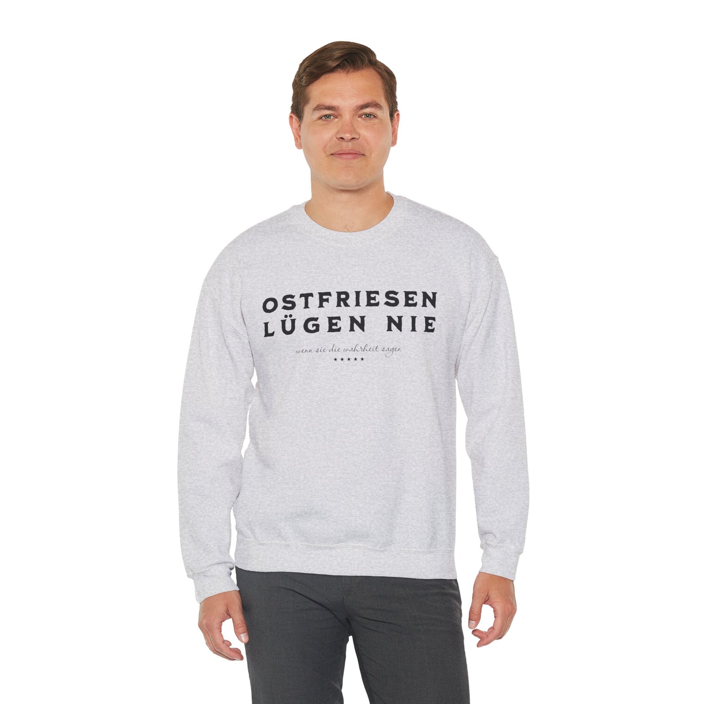 Ostfriesen Lügen Nie – Sweatshirt