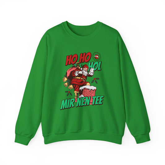 Ho Ho Hol Mir Nen Tee - Sweatshirt