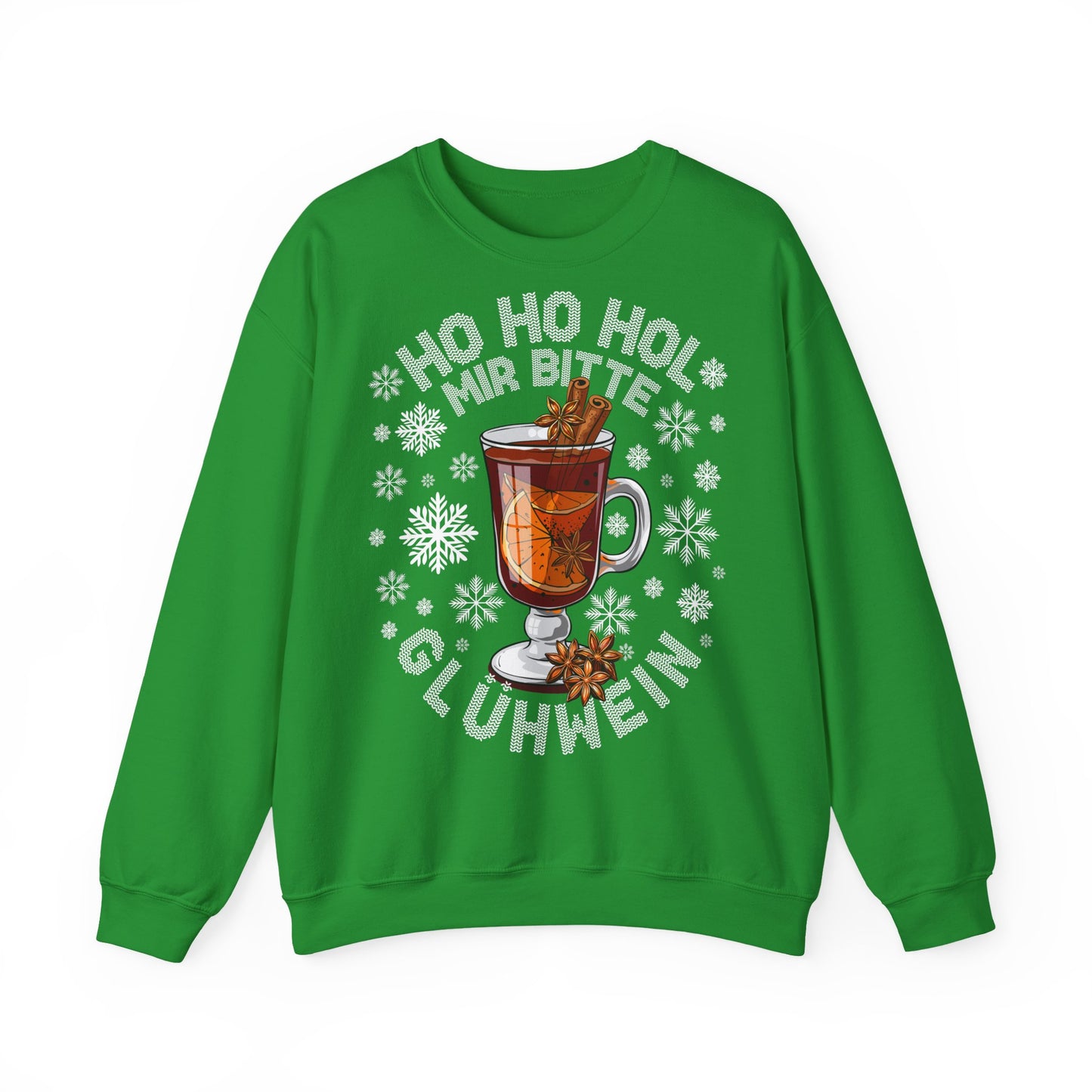 Ho Ho Hol Mir bitte Glühwein - Sweatshirt