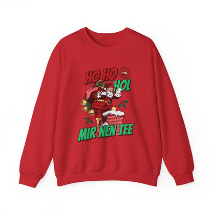 Ho Ho Hol Mir Nen Tee - Sweatshirt