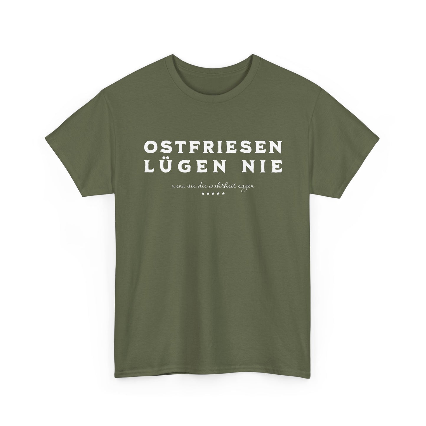 Ostfriesen lügen nie - T-Shirt
