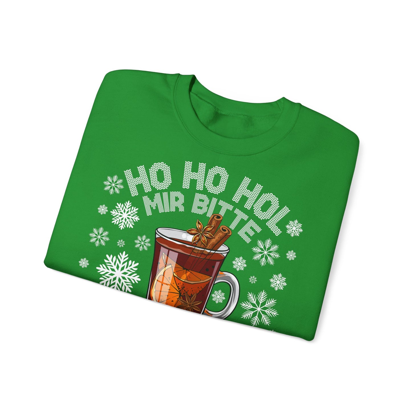 Ho Ho Hol Mir bitte Glühwein - Sweatshirt