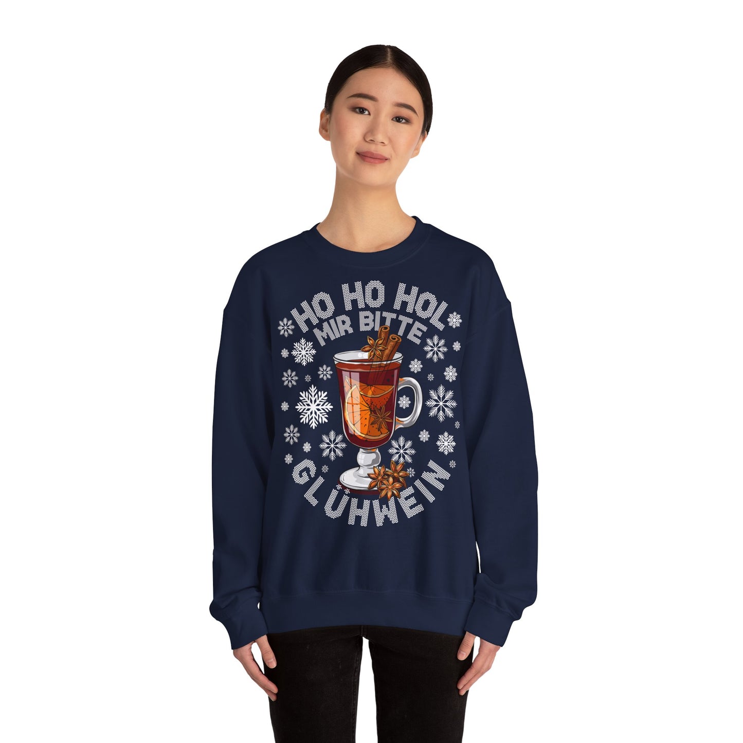 Ho Ho Hol Mir bitte Glühwein - Sweatshirt