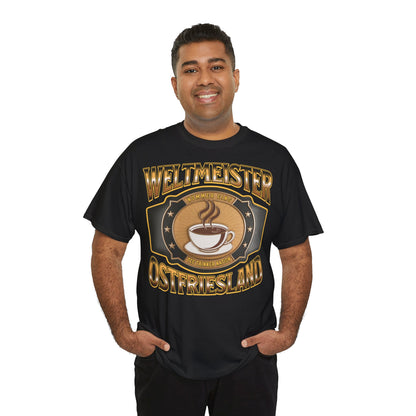Weltmeister Ostfriesland – Tee Trinker Nation - T-Shirt