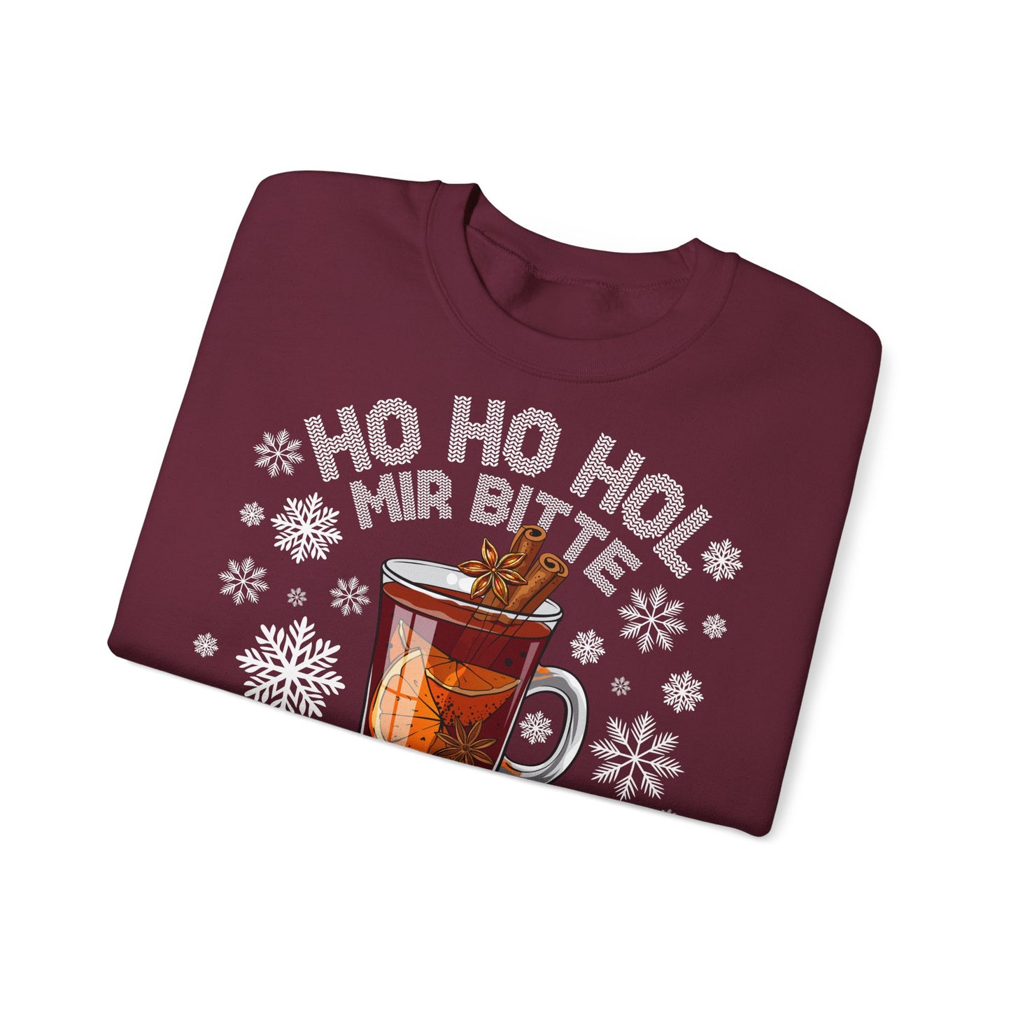 Ho Ho Hol Mir bitte Glühwein - Sweatshirt