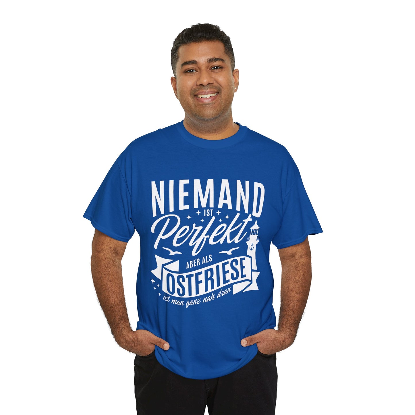 Niemand ist perfekt ab er als Ostfriese - T-Shirt