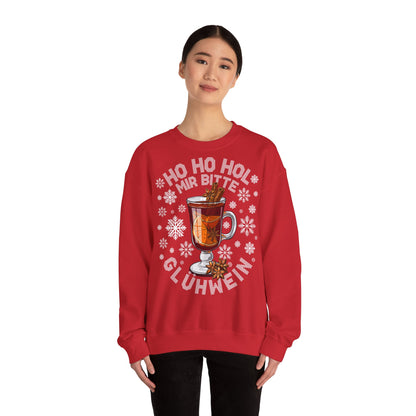 Ho Ho Hol Mir bitte Glühwein - Sweatshirt