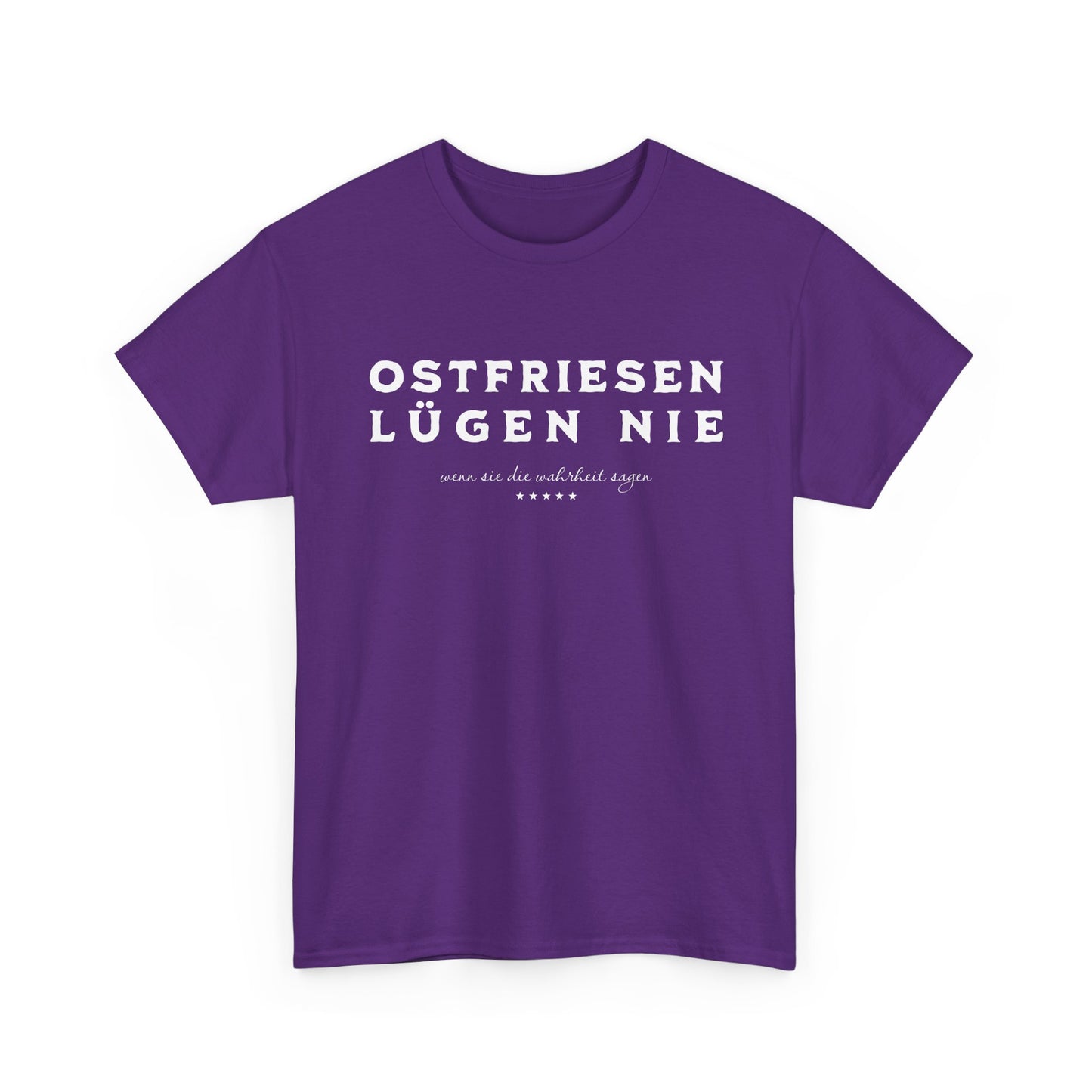 Ostfriesen lügen nie - T-Shirt