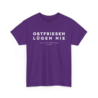 Ostfriesen lügen nie - T-Shirt