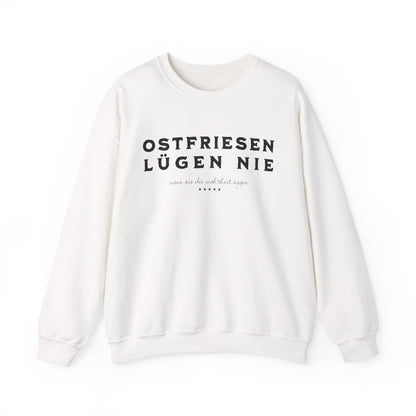 Ostfriesen Lügen Nie – Sweatshirt