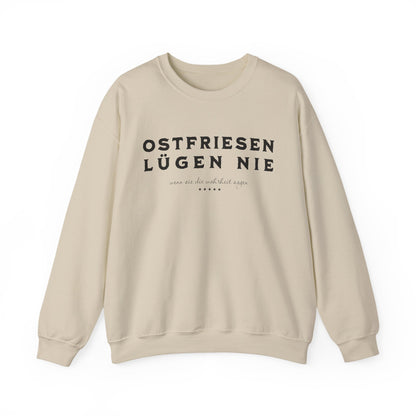 Ostfriesen Lügen Nie – Sweatshirt