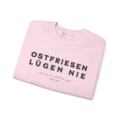 Ostfriesen Lügen Nie – Sweatshirt