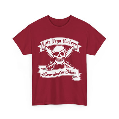 Eala Frya Fresena - Lever dood as Slaav - T-Shirt