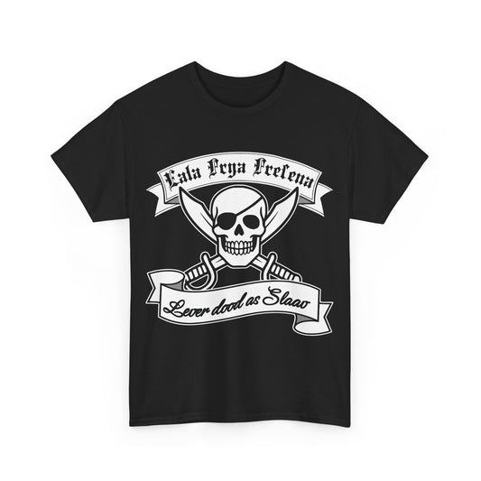 Ostfriesen T-Shirt - Eala Frya Fresena - Lever dood as Slaav – Unisex Shirt in Schwarz