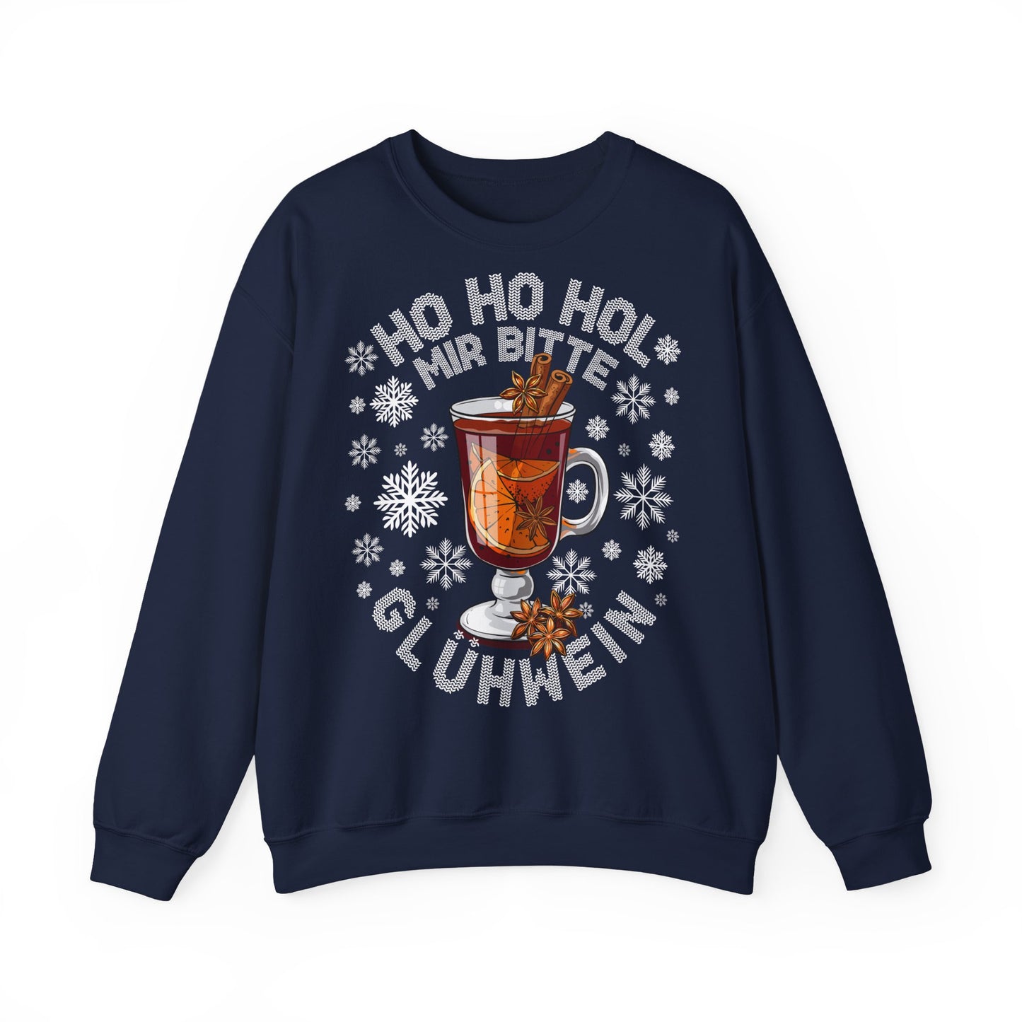 Ho Ho Hol Mir bitte Glühwein - Sweatshirt