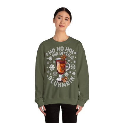 Ho Ho Hol Mir bitte Glühwein - Sweatshirt