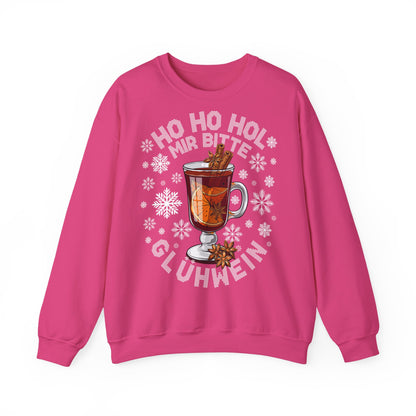 Ho Ho Hol Mir bitte Glühwein - Sweatshirt