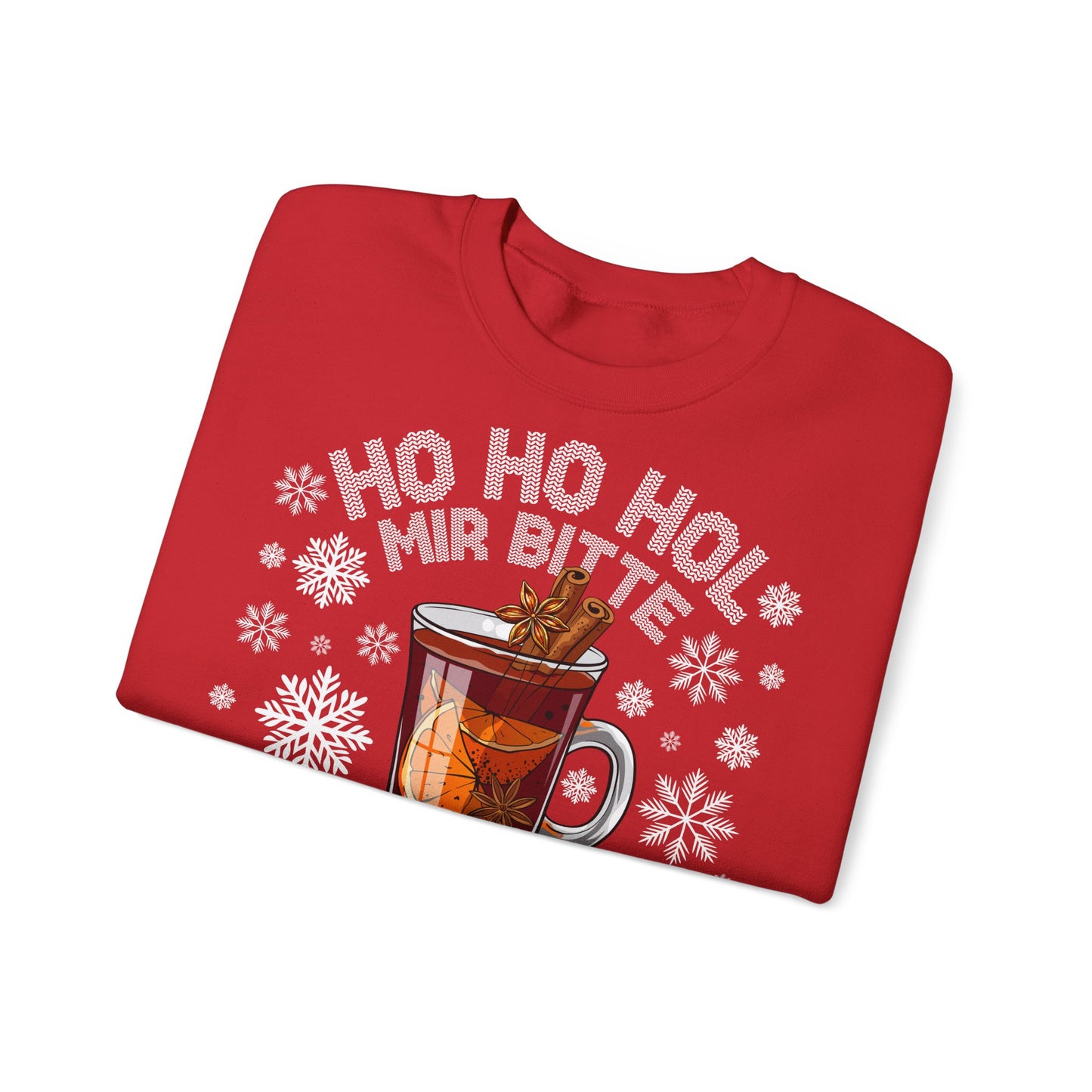 Ho Ho Hol Mir bitte Glühwein - Sweatshirt