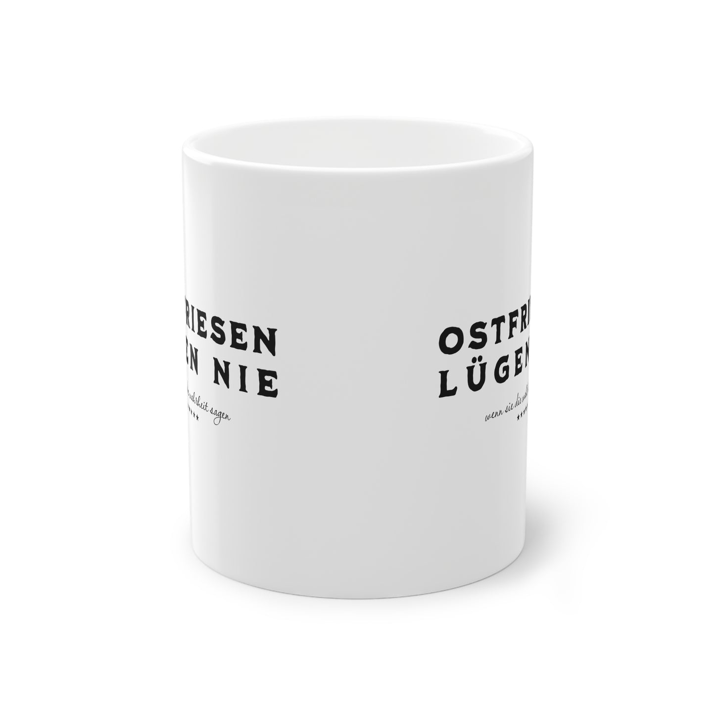 Ostfriesen Lügen Nie – 330ml – Keramiktasse – Weiß