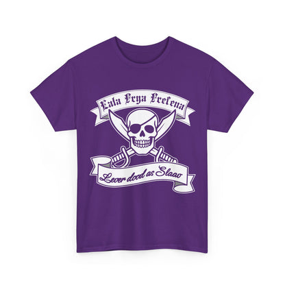 Eala Frya Fresena - Lever dood as Slaav - T-Shirt